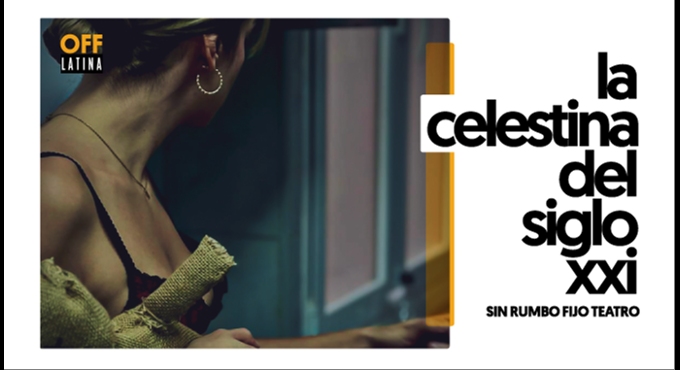 La Celestina del Siglo XXI